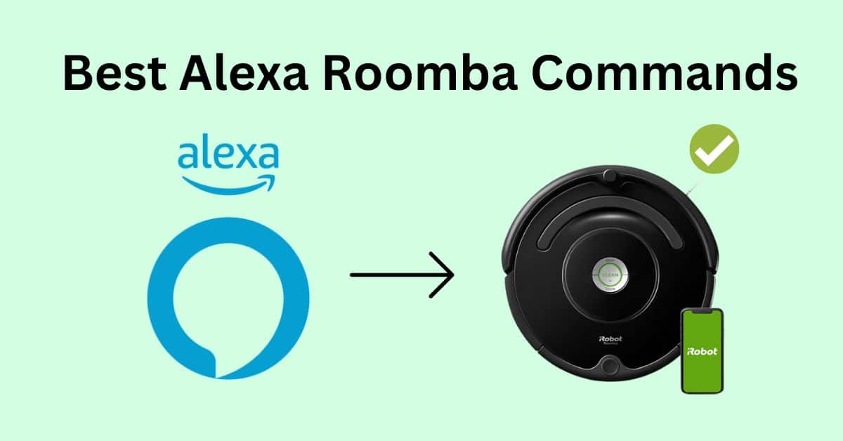 Best Alexa Roomba commands in 2023