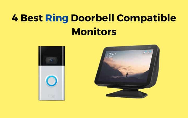 Ring doorbell compatible monitors